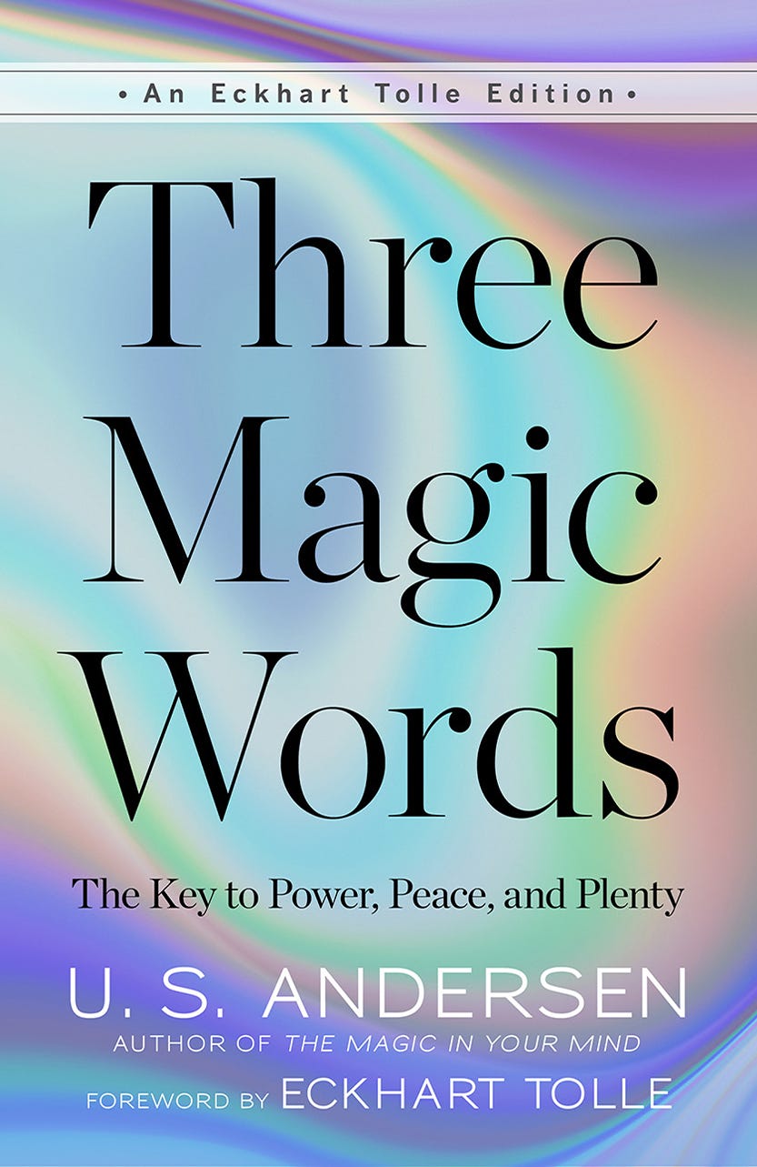 New World Library | THREE MAGIC WORDS