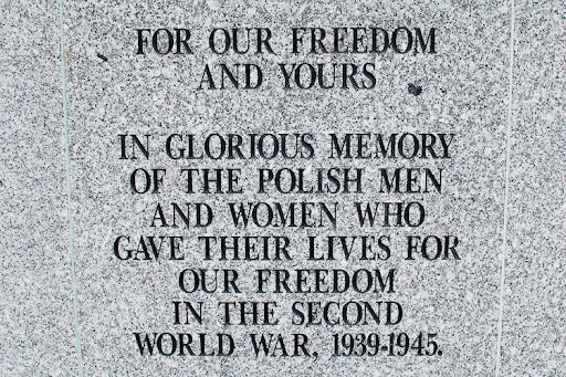 For Your Freedom and Ours - Polish Armed Forces Memorial