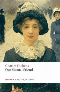 Image result for charles dickens our mutual friend