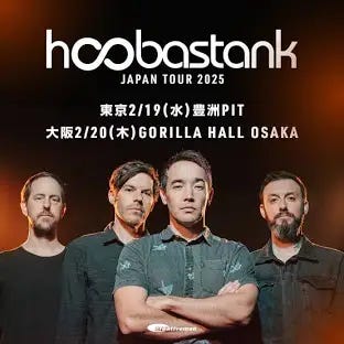 HOOBASTANK will have a solo performance in Japan in February next year! The long-awaited Japan tour with the best set! - Toky Tunes