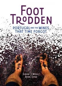 Foot Trodden - Portugal and the wines that time forgot (Front cover)