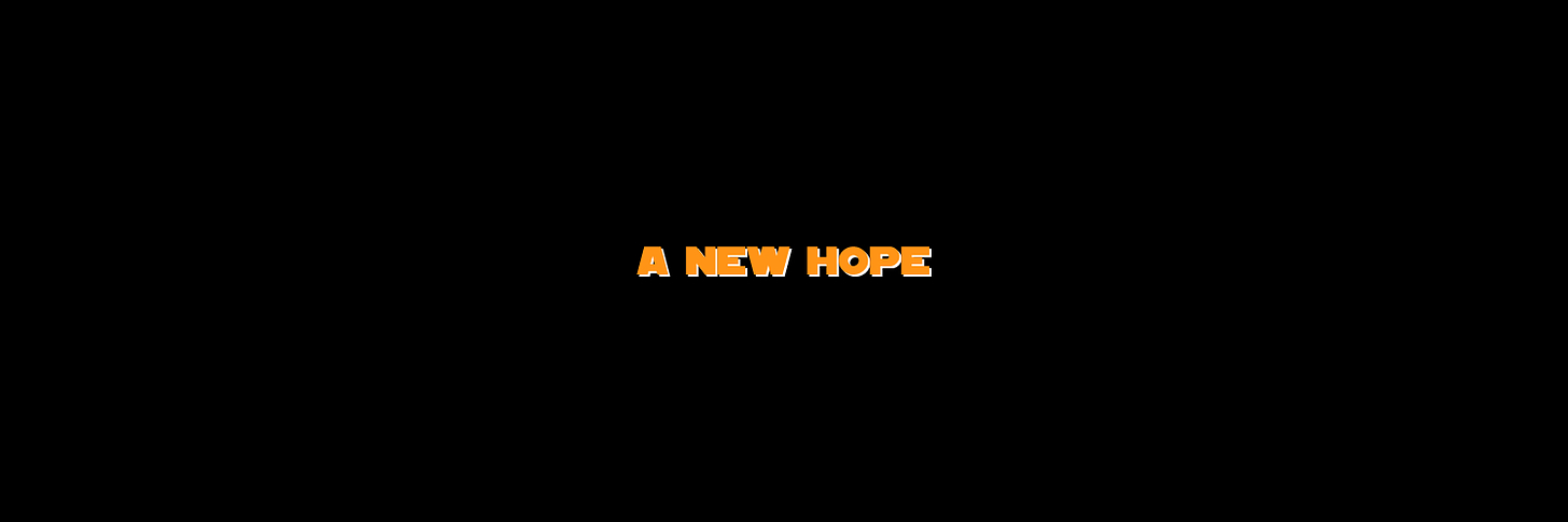 This image consists of a black background. In the middle of the image are the words ‘A New Hope’ written in orange with a white shadow.