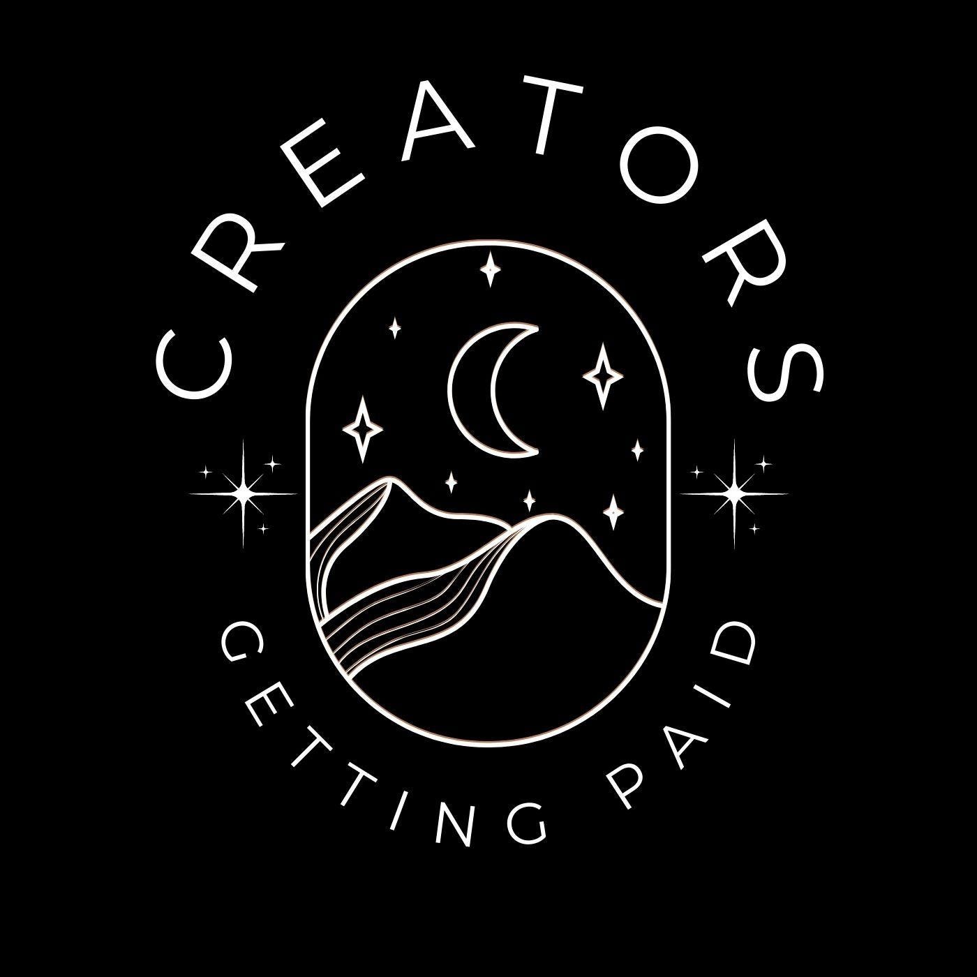 A black background with a line drawing in white of a moon and stars over mountains, framed in an oval. The words around the image read Creators Getting Paid