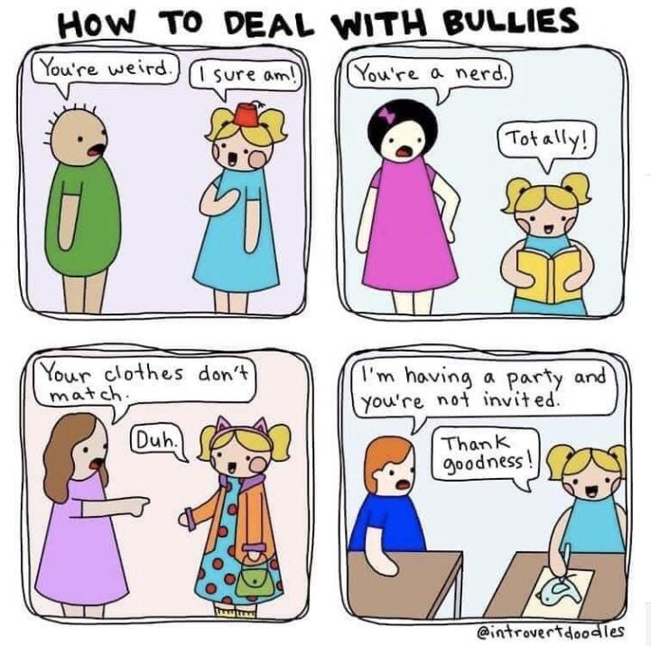 «How to Deal with Bullies» : wholesomememes
