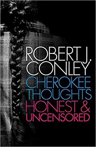 Cherokee thoughts by Robert Conley