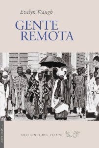 Gente remota-Evelyn Waugh – Literafricas