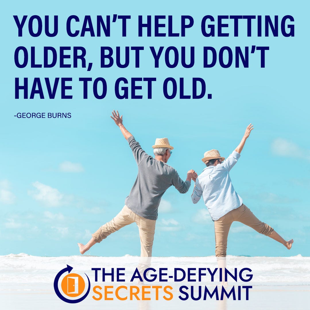 Age-Defying Secrets Summit--replay this weekend