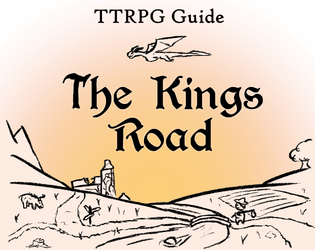 The Kinds Road (TTRPG Adventure Guide)