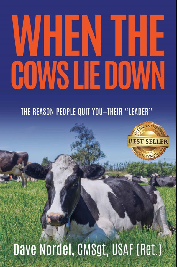 “When The Cows Lie Down: The Reason People Quit You—Their ‘Leader’”