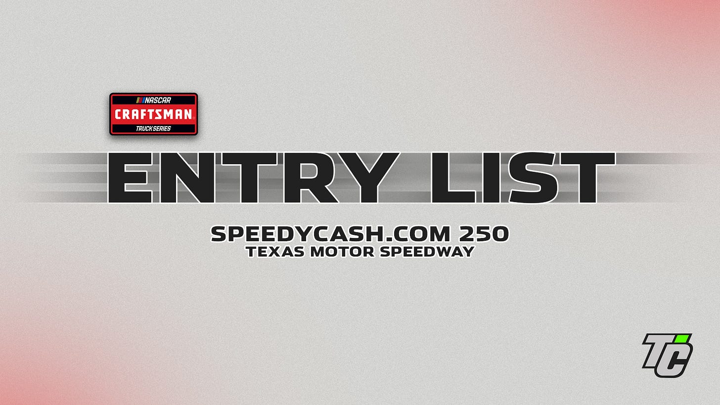 SpeedyCash.com 250 entry list NASCAR Xfinity Series at Texas Motor Speedway