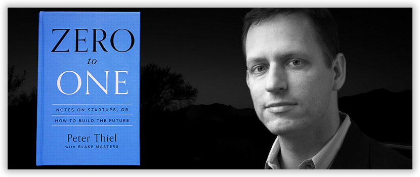 Zero to One by Peter Thiel