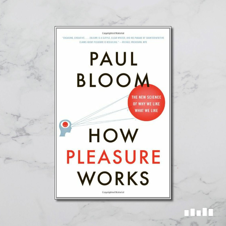 How Pleasure Works - Five Books Expert Reviews