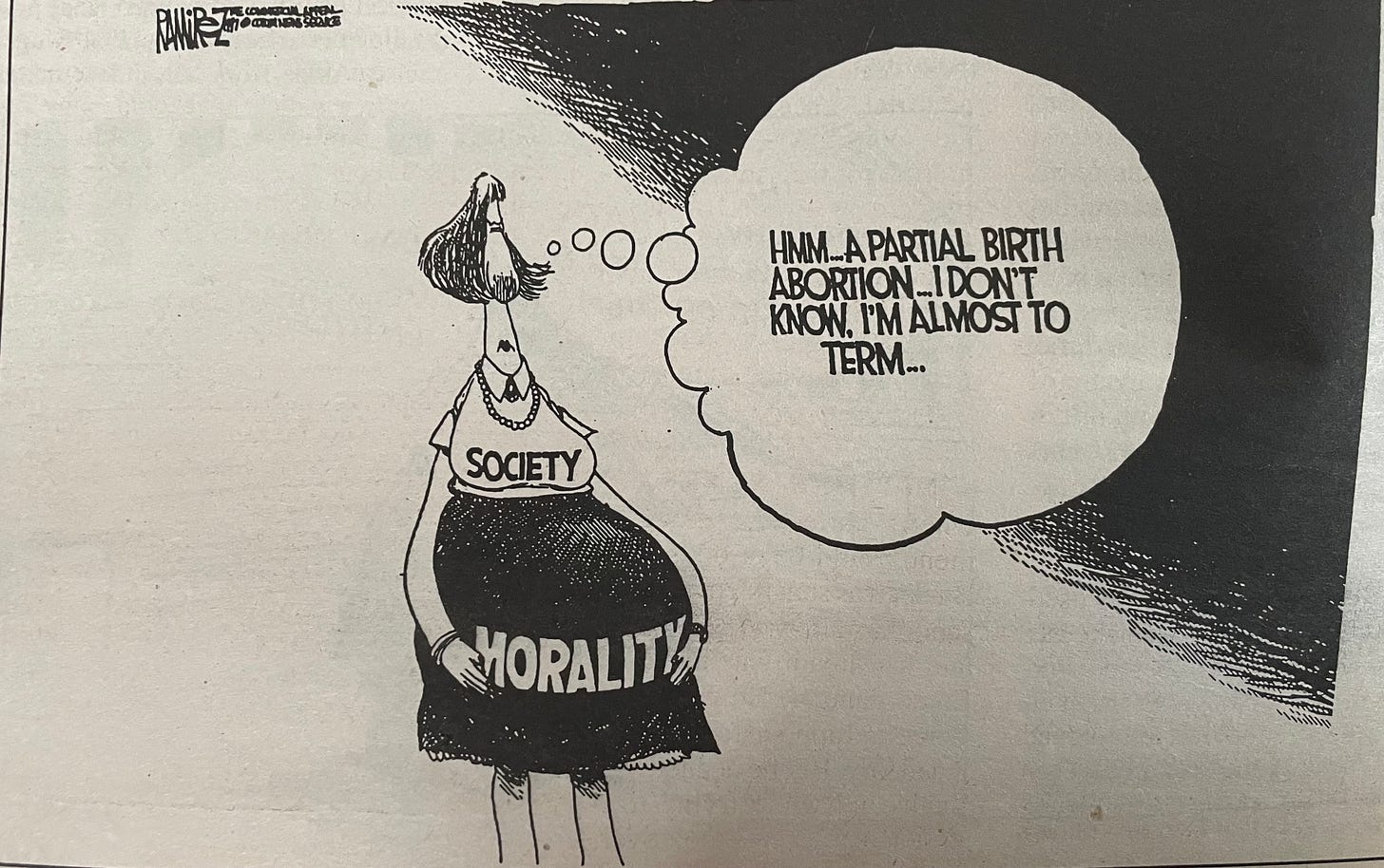 a cartoon drawing of a women who is society she is pregnant and her belly says morality and she is thinking about getting a partial birth abortion