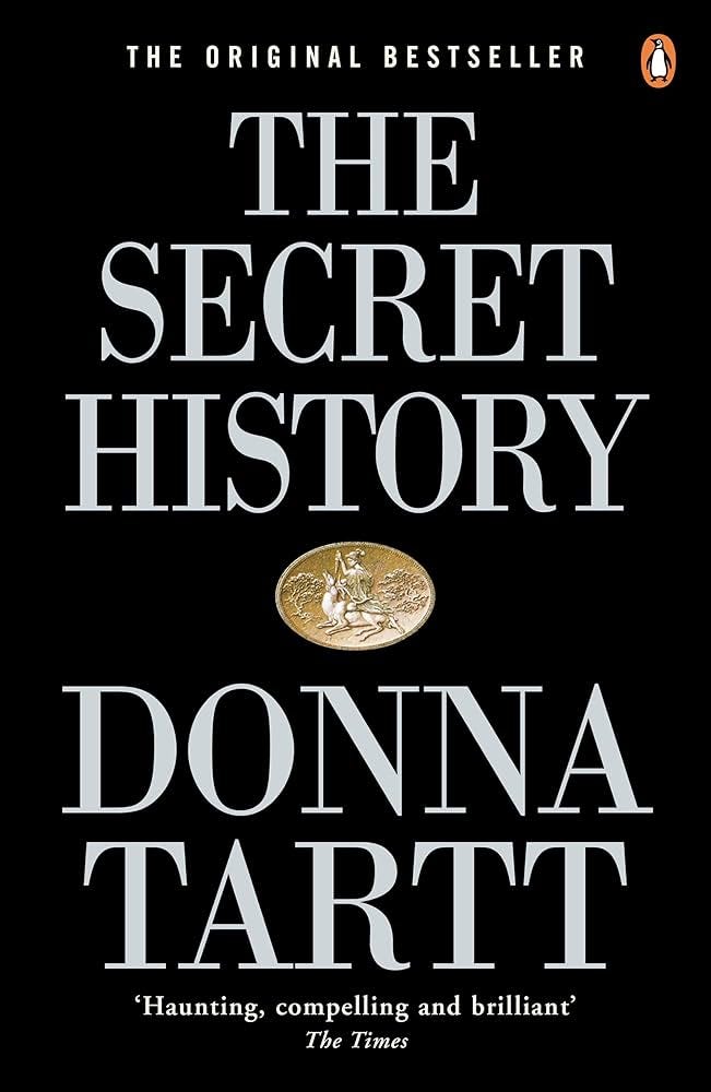 The Secret History: From the Pulitzer Prize-winning author of The Goldfinch  : Tartt, Donna: Amazon.co.uk: Books