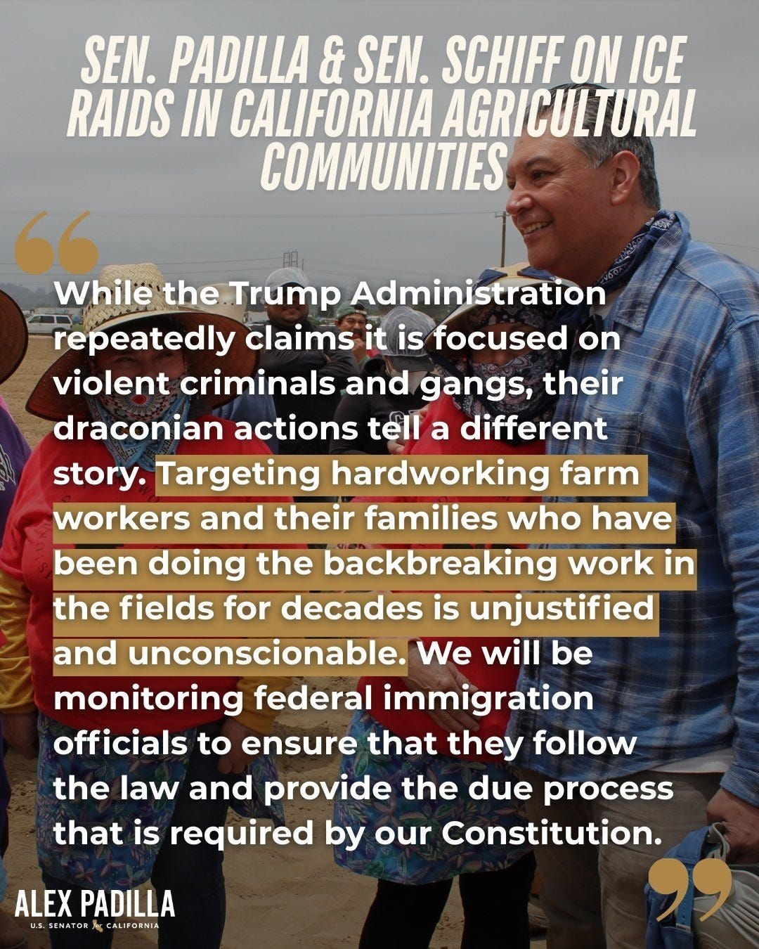 California’s Democratic US Senators oppose the immigration actions taken against farm workers California’s Democratic US Senators oppose the immigration actions taken against farm workers