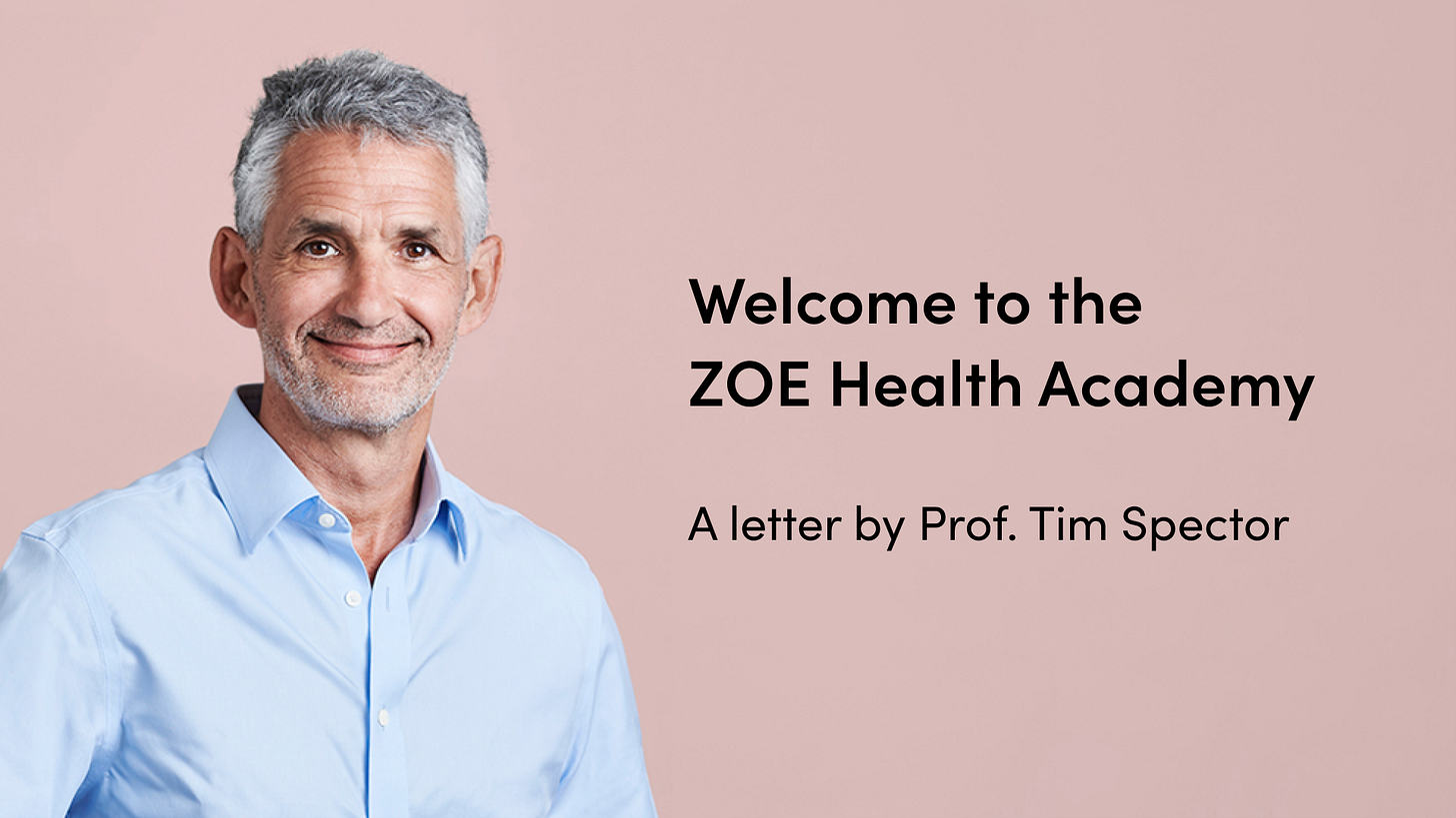 Prof. Tim Spector Welcomes You to the ZOE Health Academy