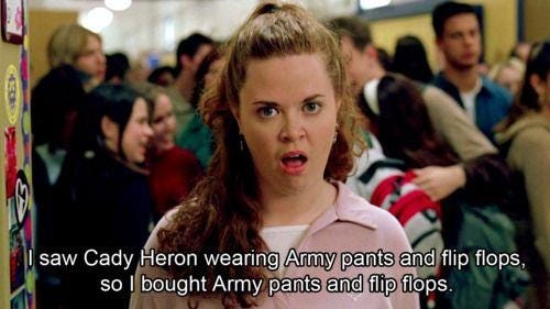 I saw Cady Heron wearing Army pants and flip flops so I ...