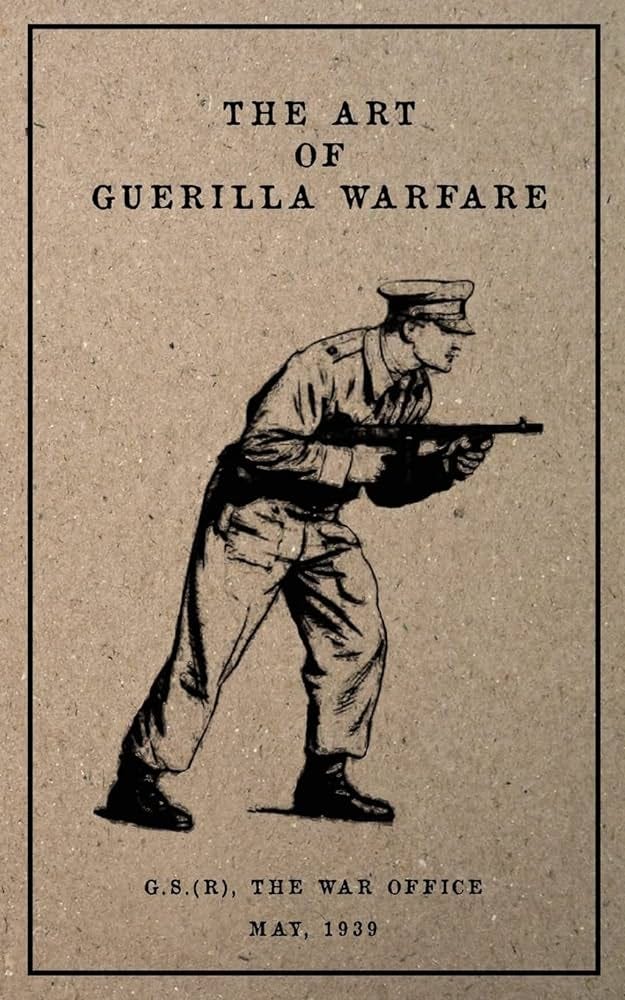 The Art of Guerilla Warfare: May, 1939: The War Office, G S (R):  9781976334627: Amazon.com: Books