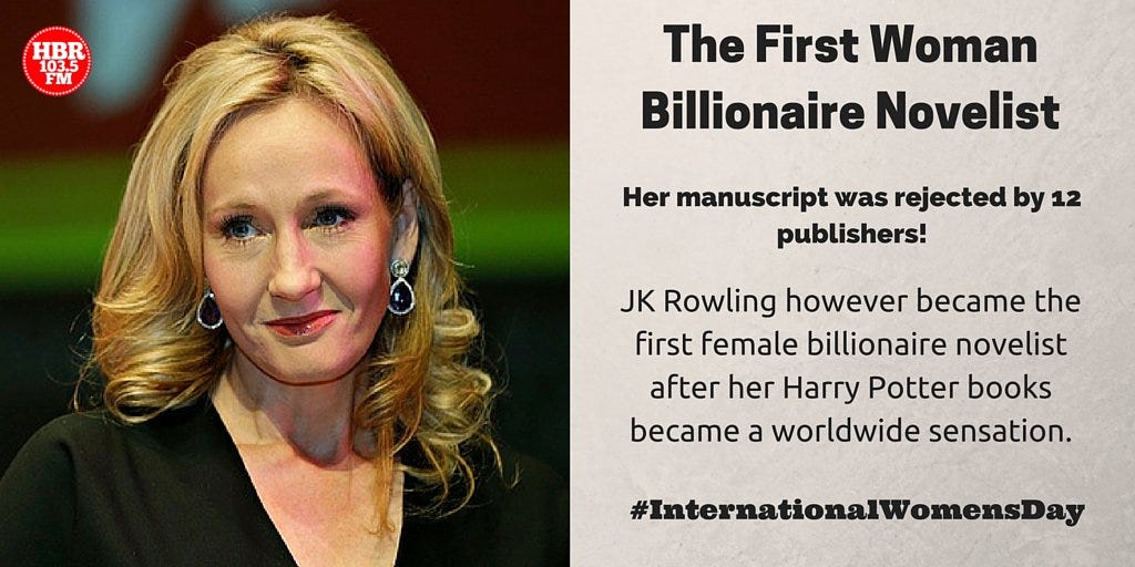 Homeboyz Radio on X: "Despite being told No 12 times, J.K. Rowling became  the 1st Woman Billionaire novelist. #InternationalWomensDay  https://t.co/tiFEJ6VFxX" / X