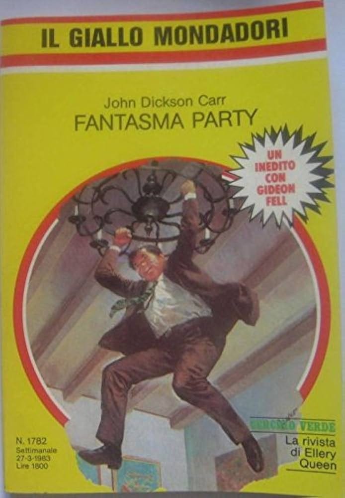 Fantasma party : John Dickson Carr: Amazon.it: Libri