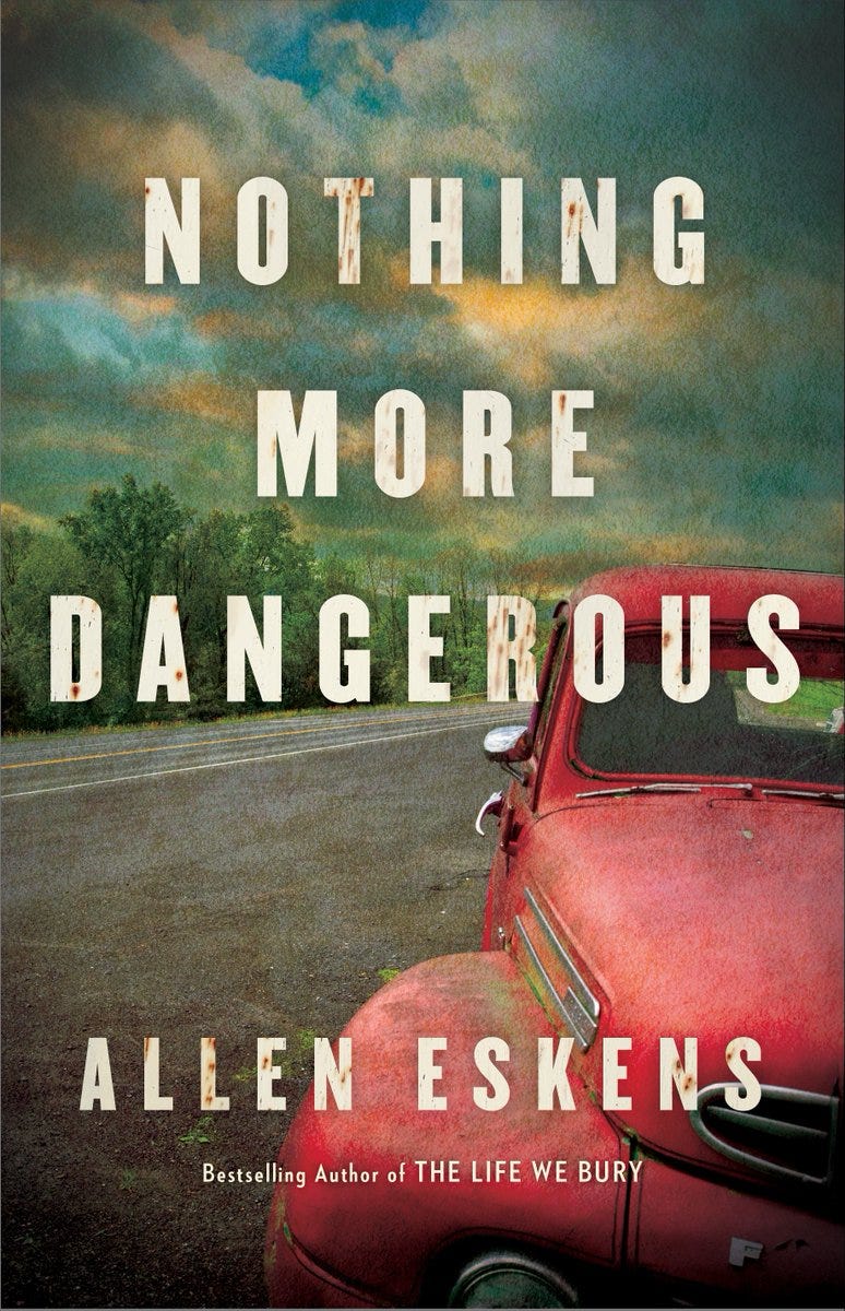 Cover of Nothing More Dangerous by Allen Eskens