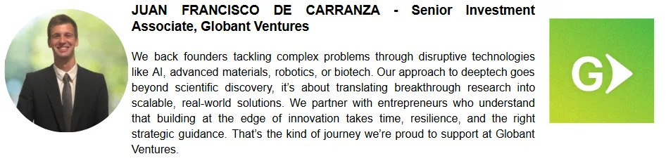 Globant Ventures’ Juan Francisco de Carranza on turning deeptech discoveries into scalable, real-world startups. Globant Ventures’ Juan Francisco de Carranza on turning deeptech discoveries into scalable, real-world startups.