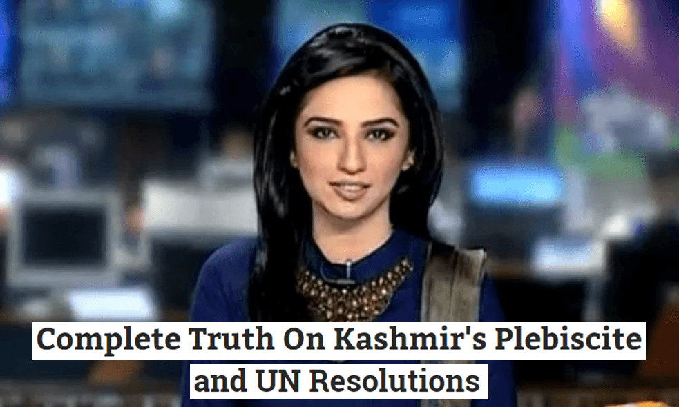 Complete Truth on Kashmir’s Plebiscite and the UN Resolutions