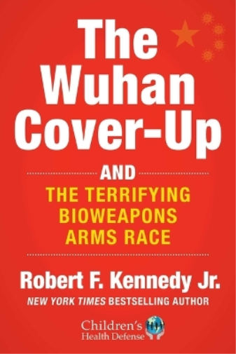 Robert F. Kennedy Jr. Wuhan Cover-Up (Hardback) Children’s Health Defense - Picture 1 of 1