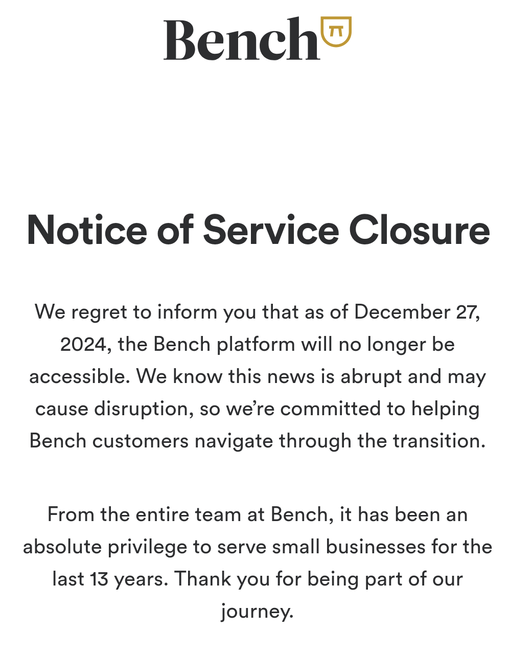 screen shot of bench website saying "notice of service closure" and additional text