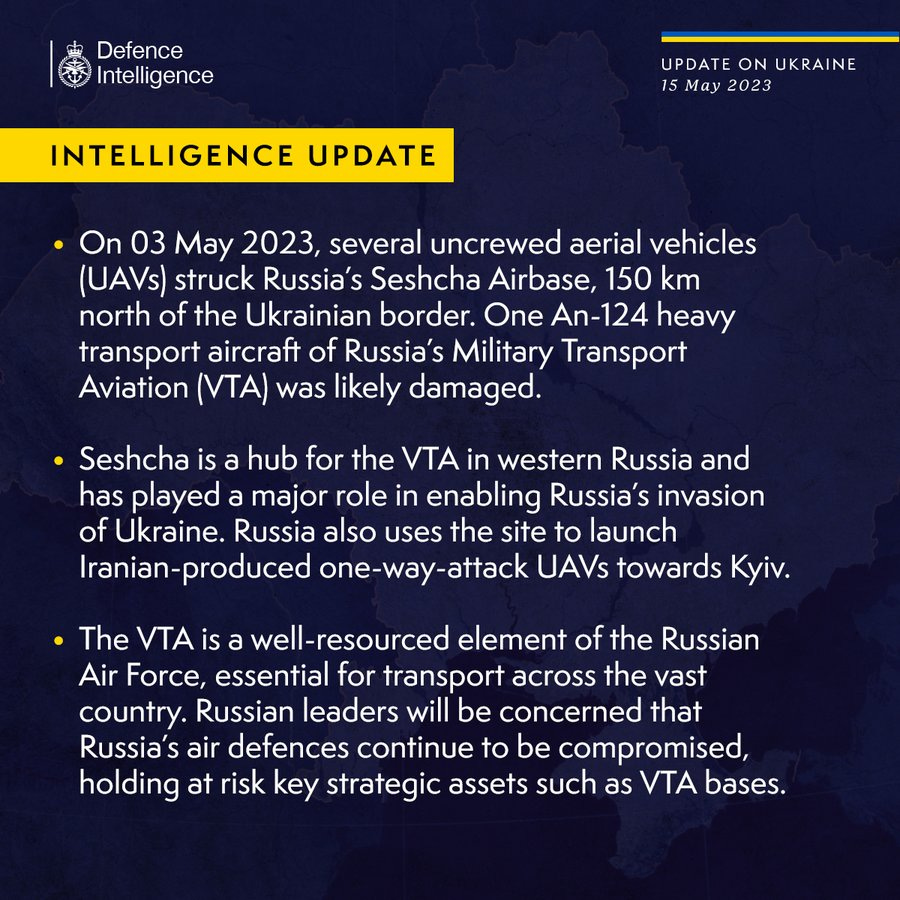 Latest Defence Intelligence update on the situation in Ukraine - 15 May 2023. Please see thread below for full image text.