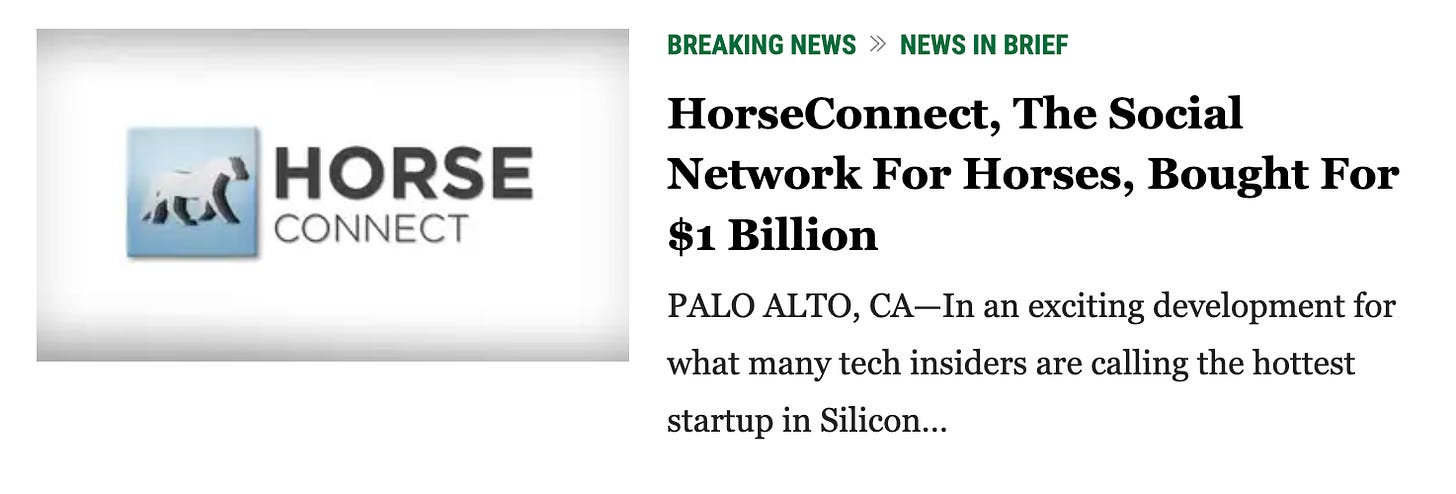 A headline from The Onion titled "HorseConnect, The Social Network for horses, Bought for $1 Billion"