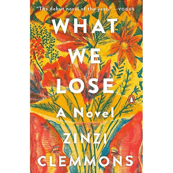What We Lose: A Novel: Clemmons, Zinzi: 9780735221734: Amazon.com: Books