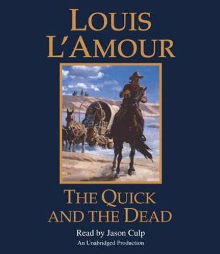 The Quick and the Dead by Louis L'Amour (2013, Compact Disc, Unabridged ...