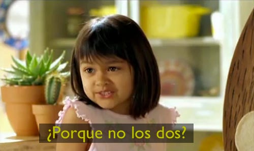 The "porque no los dos?" meme: an adorable mexican girl asks why can't it be both ways? The answer: it can!