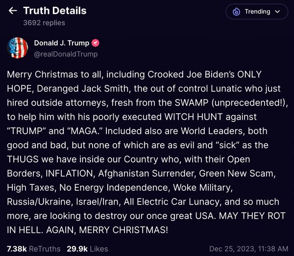 Former US President Donald Trump truly did share a message where he told users Merry Christmas and said of thugs the words may they rot in hell.
