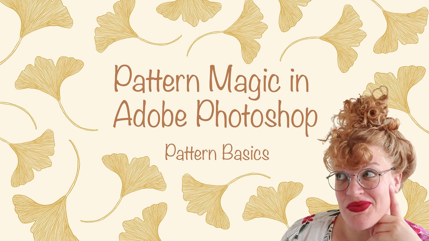 The cover image for Freya’s Skillshare class. The cover image reads “Pattern Magic in Adobe Photoshop: Pattern Basics.” The text is set on an ivory background and surrounded by a pattern of golden gingko leaves. In the bottom right corner is a picture of Freya, who is looking up at the text with a slight smile. 