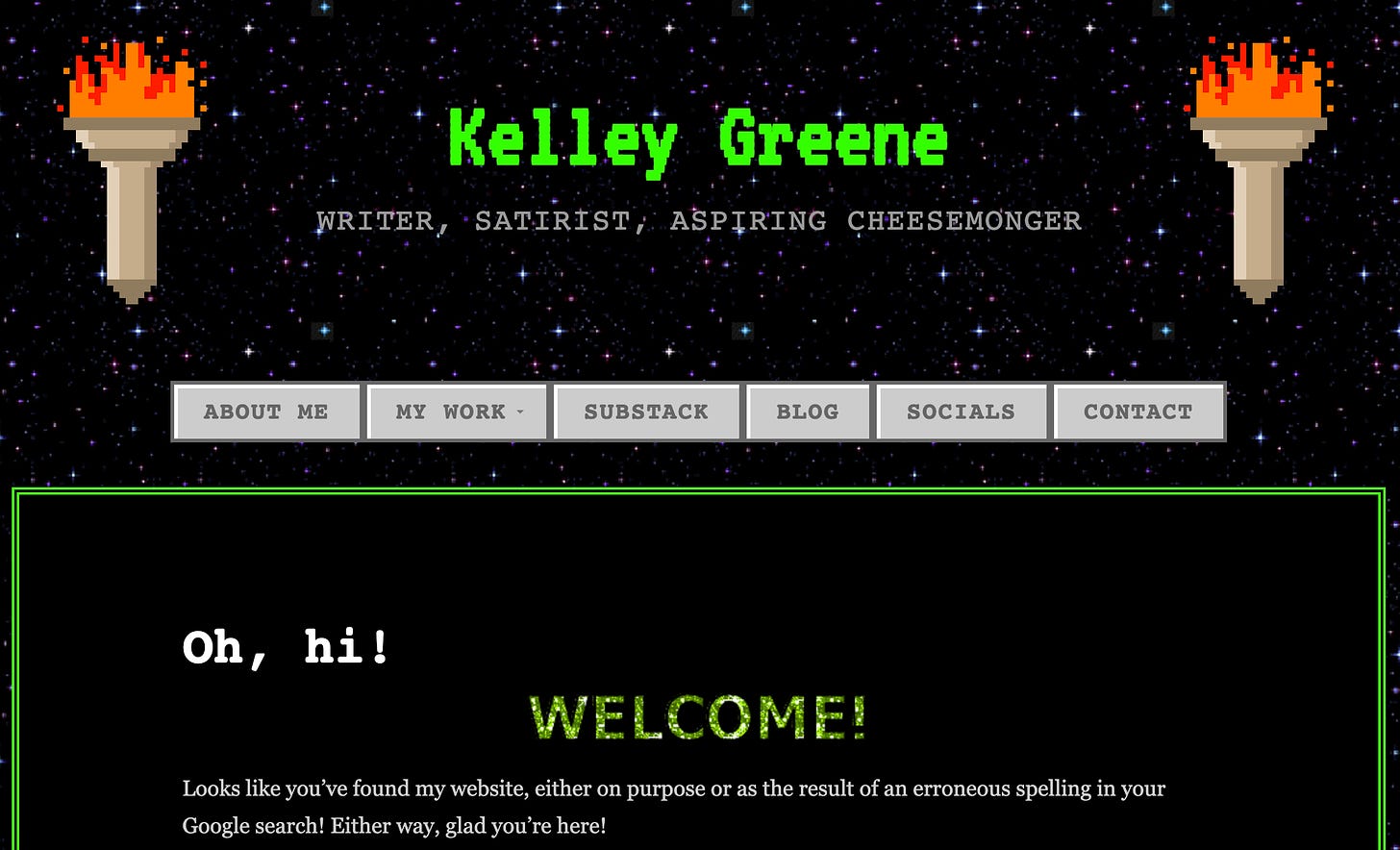 My website's homepage -- flickering star background, neon green lettering, horrible blingee style gifs -- we've got it all, baby.