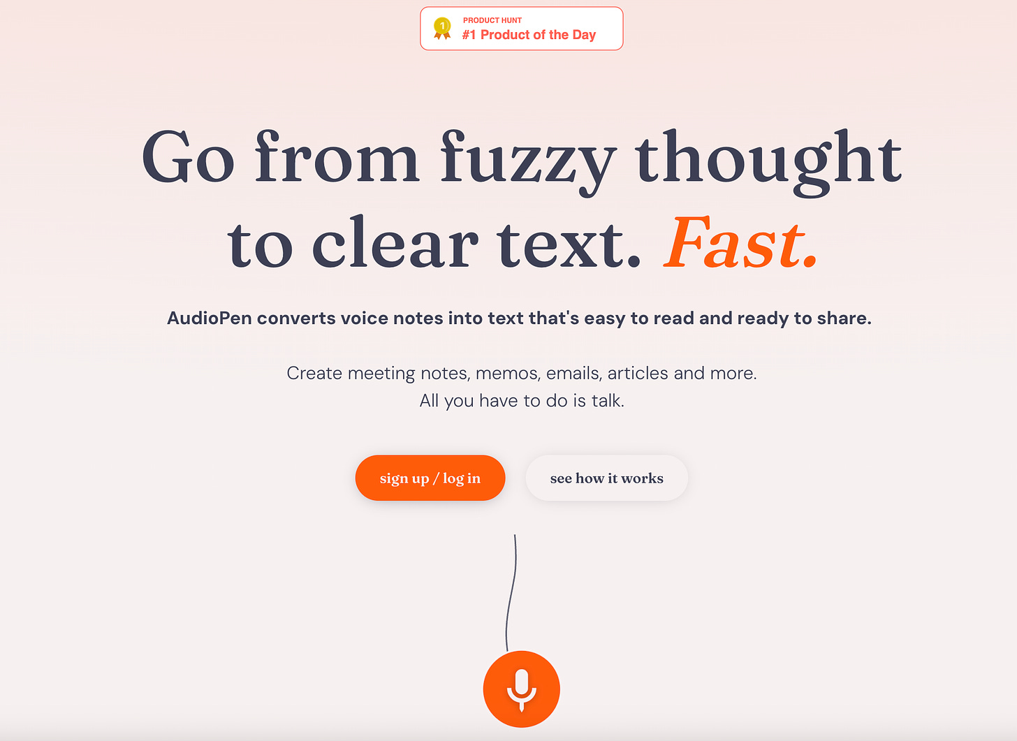 Audiopen: go from fuzzy thought to clear text.