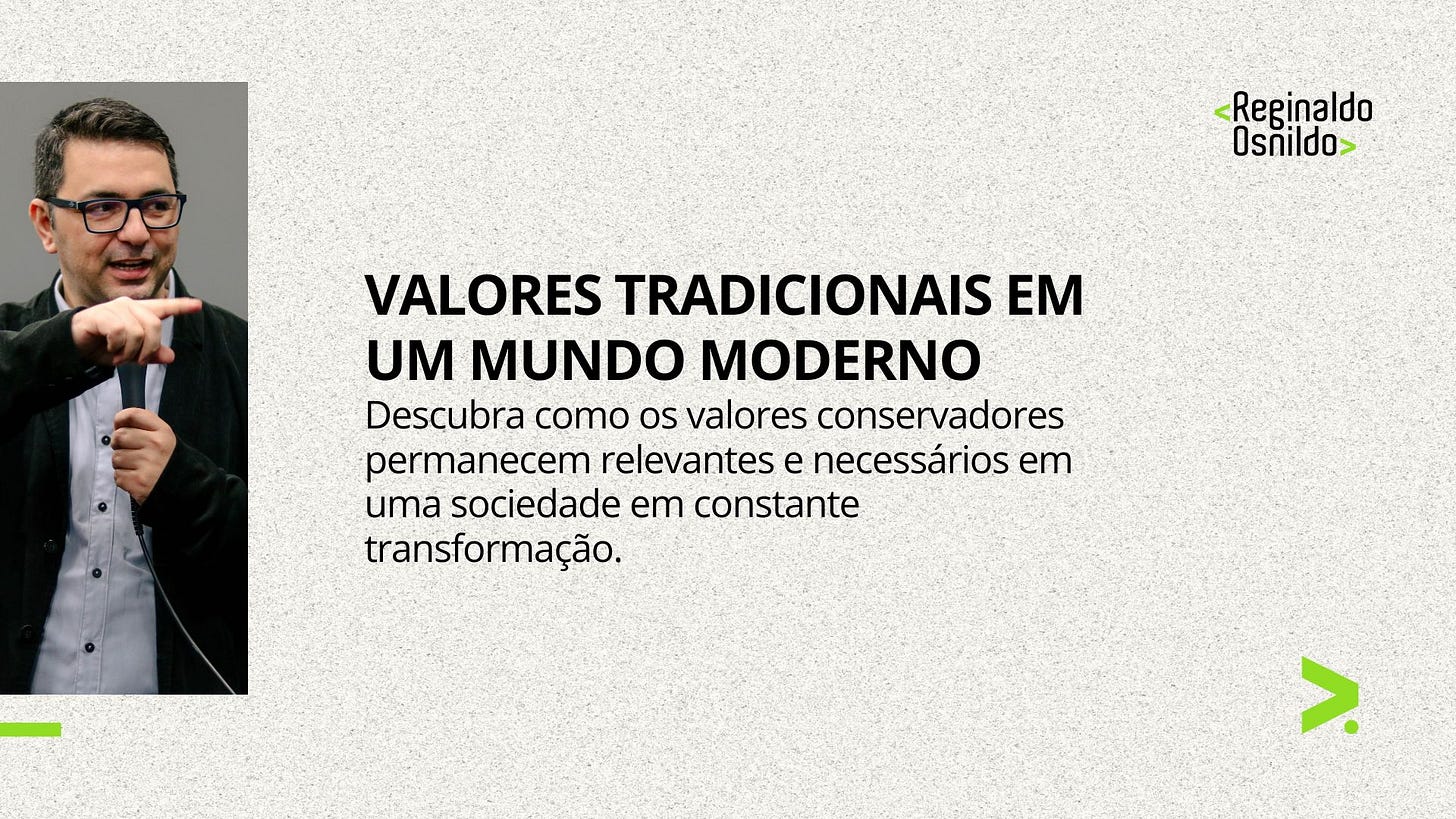 VALORES TRADICIONAIS EM UM MUNDO MODERNO