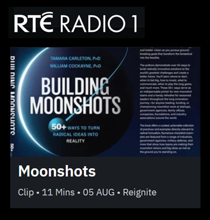 Building Moonshots book featured on RTE Radio 1 Reignite show