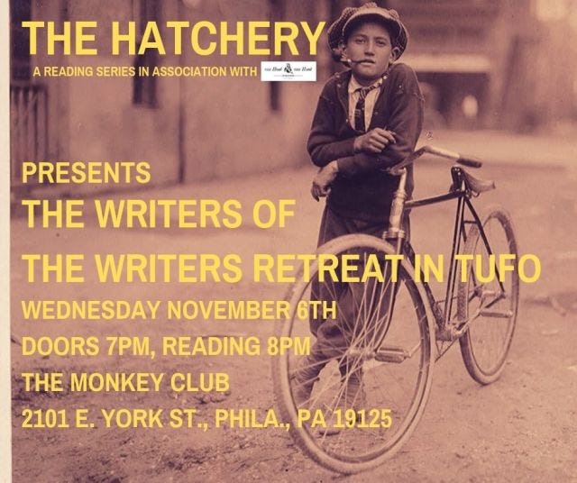 The Hatchery presents The Writers of the Writers Retreat in Tufo, 11/6, 8:00pm, at the Monkey Club