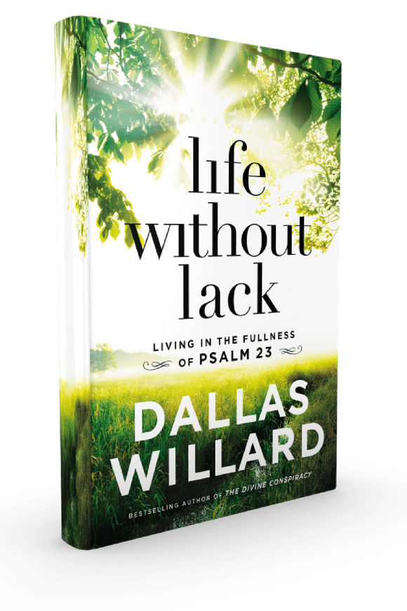 Book Review- Life Without Lack by Dallas Willard | DavidSpell.com