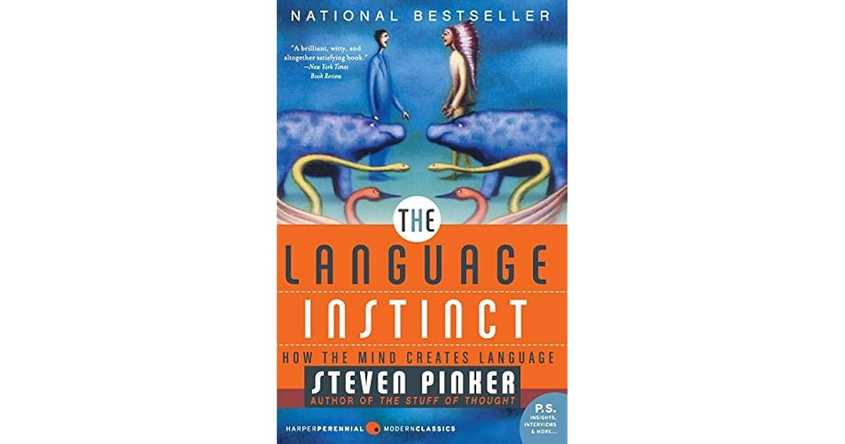 The Language Instinct: How the Mind Creates Language (P.S.) (Harper Perennial Modern Classics ...