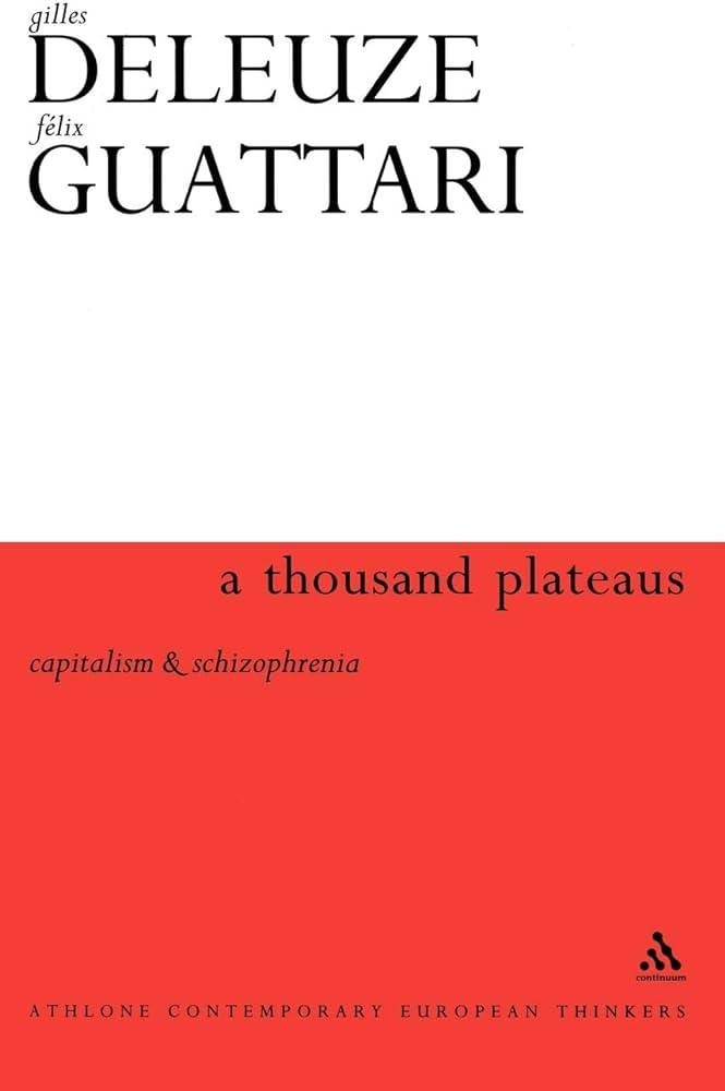 Thousand Plateaus : Deleuze, Professor Gilles, Guattari, Felix: Amazon.ca:  Books