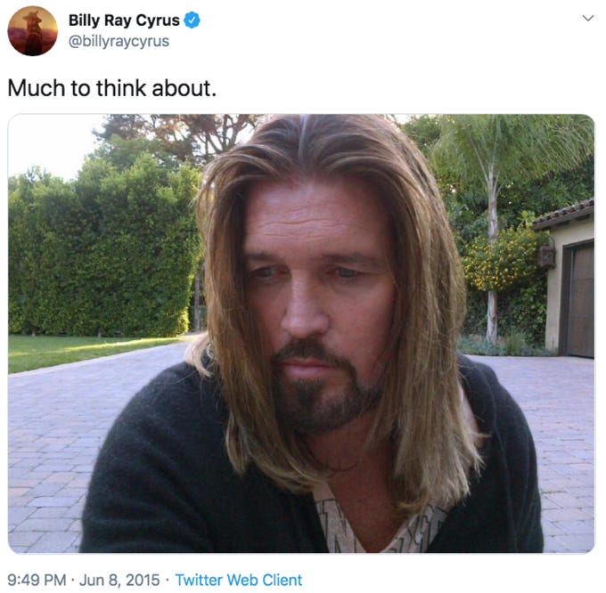 Billy Ray Cyrus "Much to Think About" Tweet | Know Your Meme