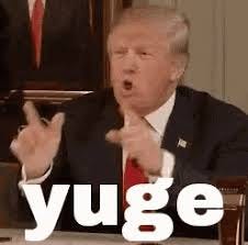 Trump Yuge GIFs | Tenor