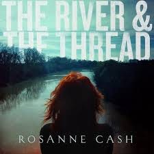 Rosanne Cash River Thread
