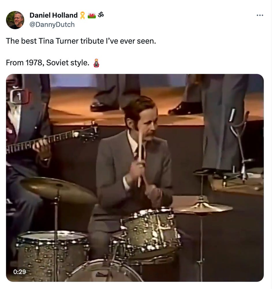 A tweet that says "The best Tina Turner tribute I’ve ever seen.   From 1978, Soviet style. 🪆", it shows a video of a TV performance of a band (probably Eastern European, in the 70s) covering Tina Turn