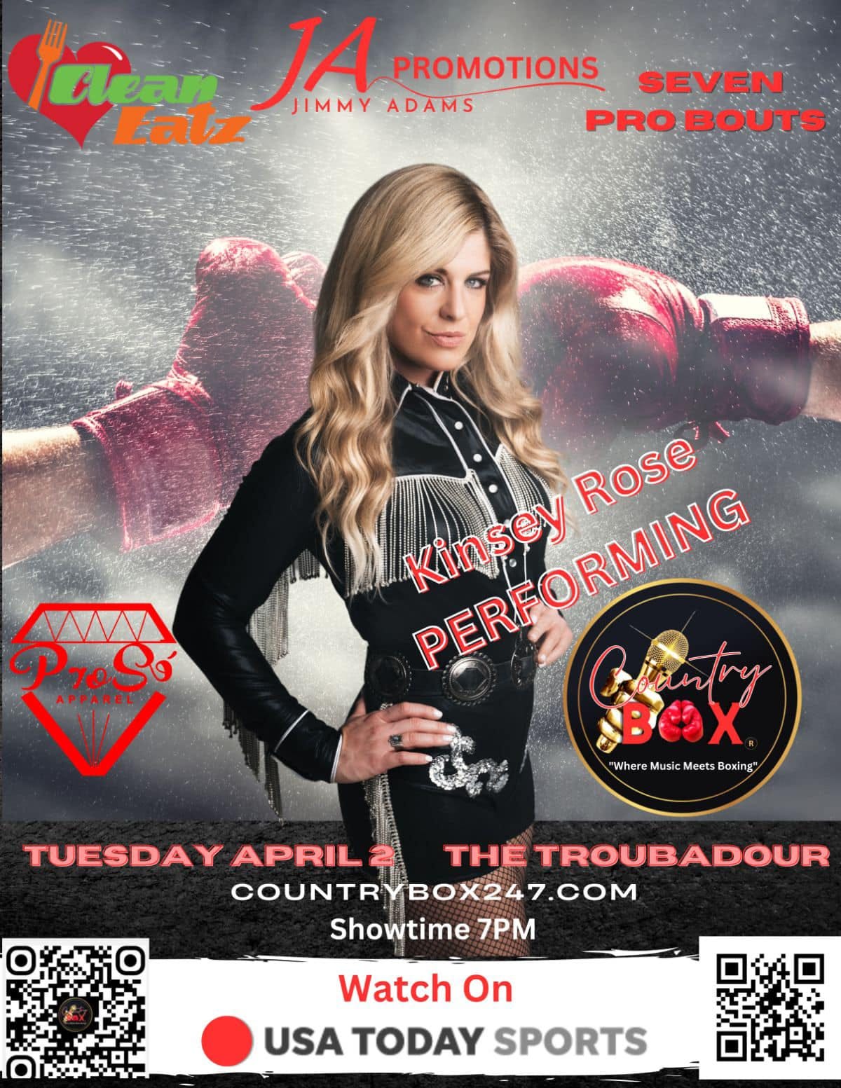 May be an image of 1 person and text that says 'nean JA JIMMY ADAMS PROMOTIONS SEVEN Eatz PRO BOUTS LVA PገoS APPAREL Rose Kinsey PERFORMING Cbantry "Where Music Meets " Boxing" TUESDAY APRIL THE TROUBADOUR COUNTRYBOX247.COM Showtime 7PM Watch On USA TODAY SPORTS'