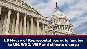 Sir John West on LinkedIn: US House of Representatives cuts funding to UN,  WHO, WEF and climate change